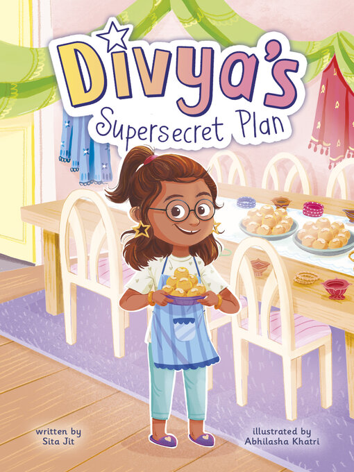 Title details for Divya's Supersecret Plan by Abhilasha Khatri - Available